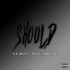 Should (feat. Rico 2 Smoove) - Single