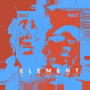 Element X Bolt (feat. BØLT)