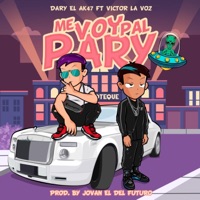 Me Voy Pal Pary (feat. Victor La Voz) - Single - Dary El AK47