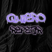 Quiero Repetir (feat. El Kaio & Maxi Gen) [Remix] artwork