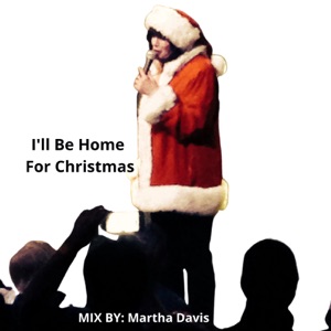 I'll Be Home for Christmas - Single