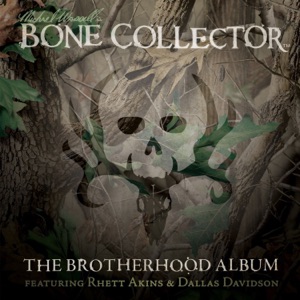 The Bone Collector - My Baby Looks Good in Camouflage (feat. Dallas Davidson & Rhett Akins) - Line Dance Musique