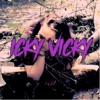 Icky Vicky - Single