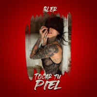 Tocar Tu Piel - Single - BLER