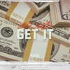 Go and Get It (feat. Lil Shaad) - Single