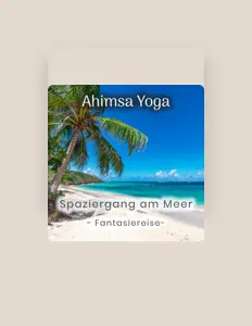 Escucha a Ahimsa Yoga, mira vídeos musicales, lee la biografía, consulta fechas de giras y mucho más.