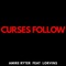 Curses Follow (feat. Lorvins) - Amire Ryter lyrics