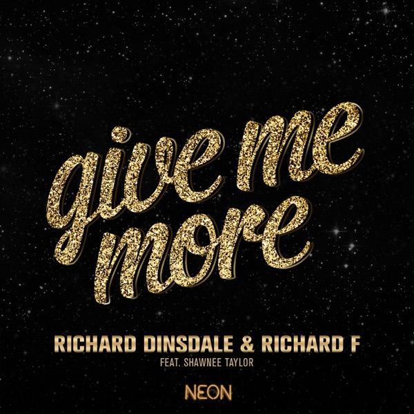 Give Me More (feat. Shawnee Taylor) - Single