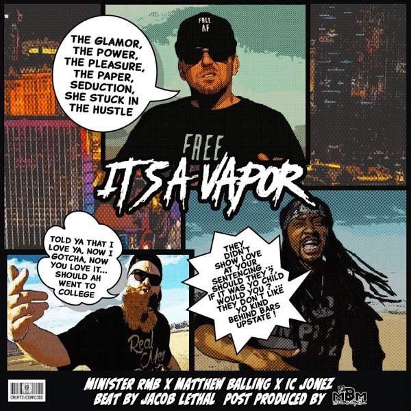 It's a Vapor (feat. Minister RMB & IC Jonez)