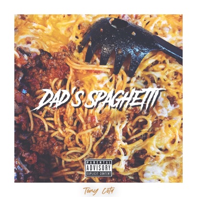 Dad's Spaghetti - Single