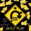 Only Way (feat. Day1Cassh) - Single