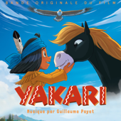 Yakari, la grande aventure (Bande originale du film) - Guillaume Poyet