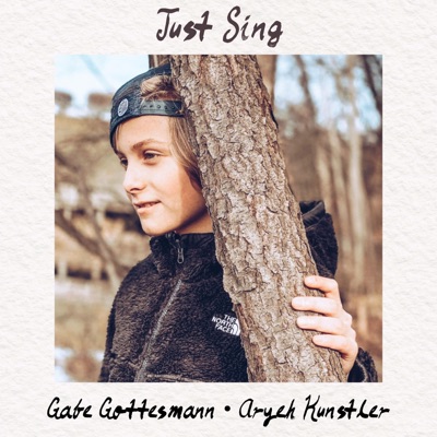 Just Sing (feat. Gabe Gottesmann) - Single