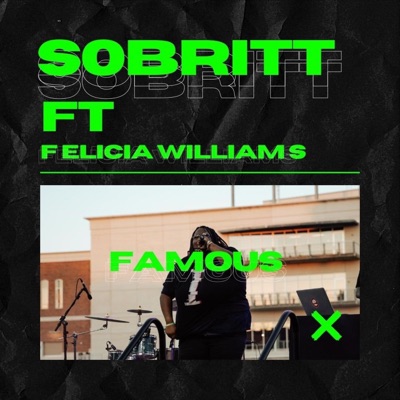 Famous (feat. Felicia Williams) - Single