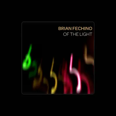 Listen to Brian Fechino, watch music videos, read bio, see tour dates & more!