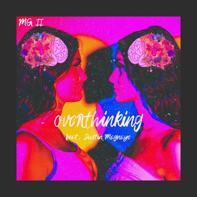 overthinking (feat. Justin Magnaye) - Single