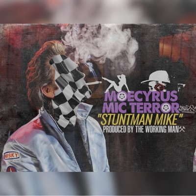 Stuntman Mike (feat. Mic Terror) - Single