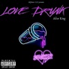 Love Drunk - EP
