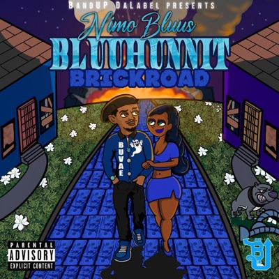 BluuHunnit BrickRoad