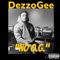 No O.G. - DezzoGee lyrics