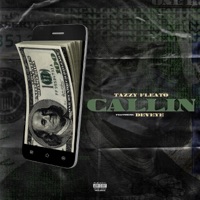 Calling (feat. Deveye) - Single - Tazzy Fleato