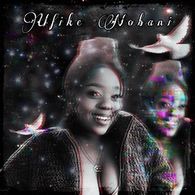 Ufike Nobani - Single
