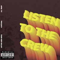 Listen To the Crew - Single - Prozach, Tiger Keep Rollin' & April '99