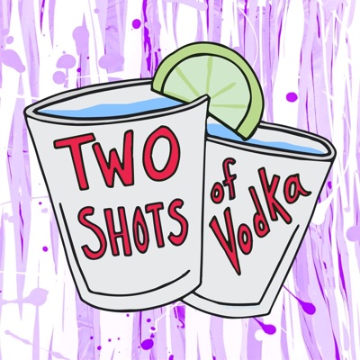 #Textyourex - Two Shots of Vodka