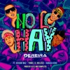 No Lo Hay (feat. Yomel El Meloso, Haraca Kiko & Dixson Waz) - Single