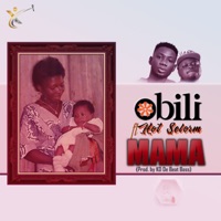 Mama (feat. Hot Selorm) - Single - Obili