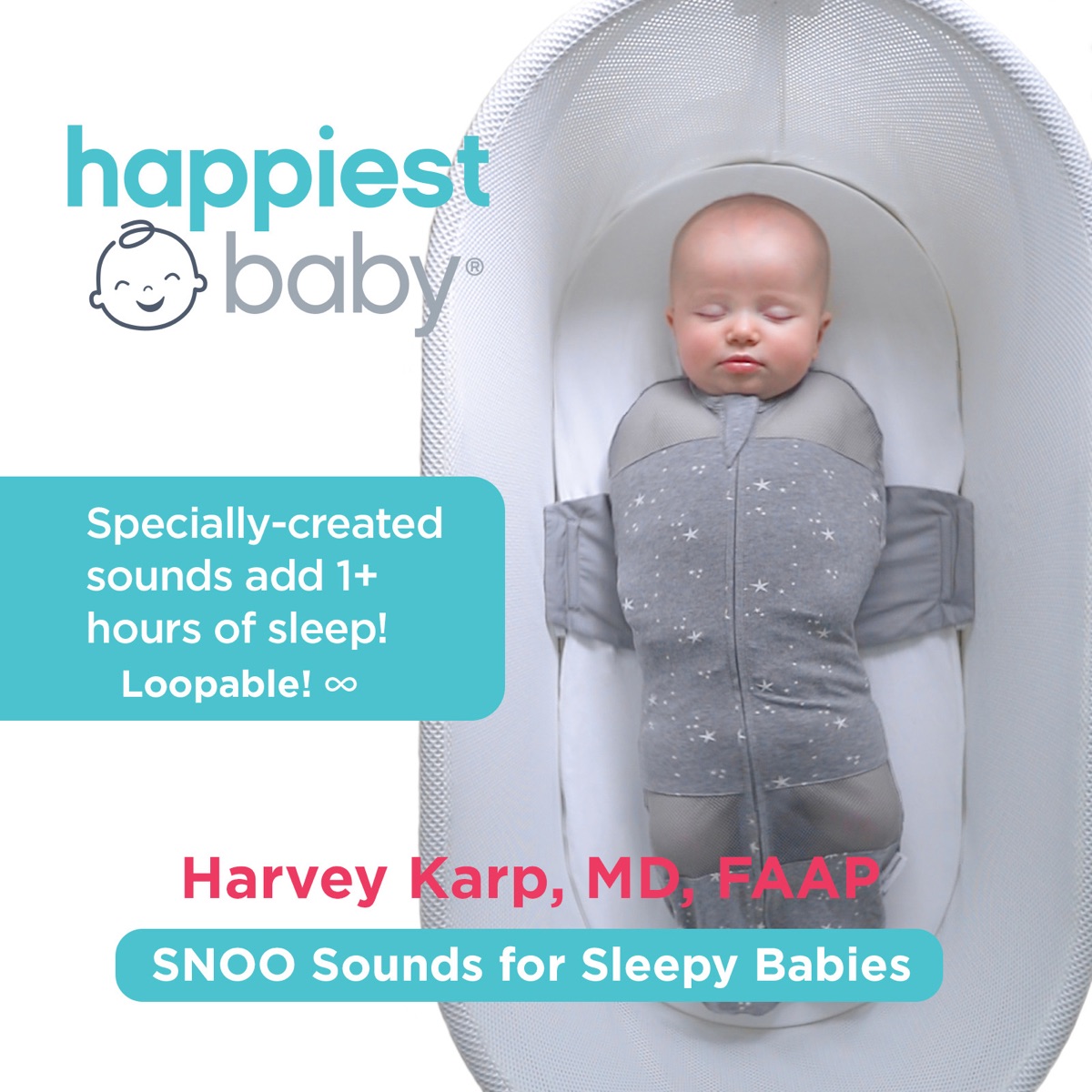 Happiest Baby: Snoo Sounds for Sleepy Babies - Single by Harvey Karp, MD,  FAAP on Apple Music