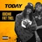 Today (feat. Fat Trel) - Oochie lyrics