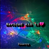 Navidad sin ti - Single - Diazvyy