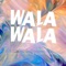 Wala Wala (feat. Mimi Mcdaniel & Glodi Sebareme) - Mike Sebareme lyrics
