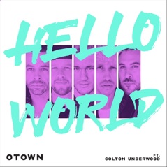 Hello World (feat. Colton Underwood) - Single