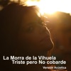 Triste Pero No Cobarde (Versión Acústica) - Single