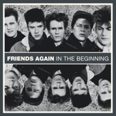 Friends Again - State of Art