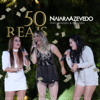 50 Reais (feat. Maiara e Maraísa) - Naiara Azevedo