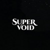 Supervoid - Single