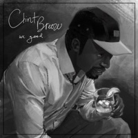 We Good - Clint Breeze