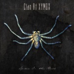 CLAN OF XYMOX - My New Lows