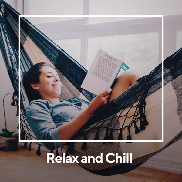 Relax and Chill