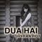 Dua Hai - Shyraa Roy lyrics