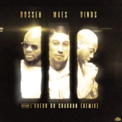 L'odeur du charbon (Remix) [feat. Maes & Dinos] - Single