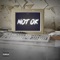 Not OK (feat. T-Ravill, T-Kyll & Lil Rarry) - Dripping Feugo lyrics
