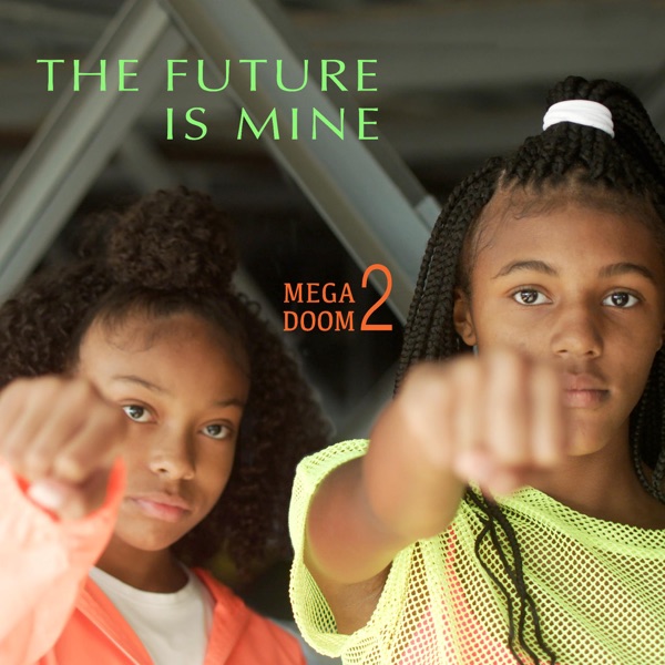 The Future Is Mine (with Bun B & Mr. Biggs) - Mega Doom 2