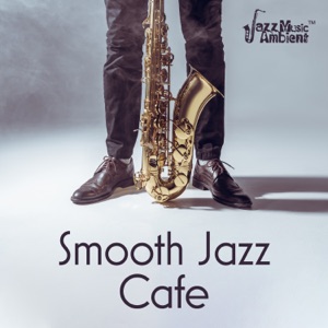 Smooth Jazz Cafe: Cozy Atmosphere, Winter Celebration, Beautiful Jazz Notes, Relaxing Time, Midnight Cocktails, Elegance Jazz Instrumental Music, Smooth Mood