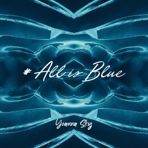 # All Is Blue
