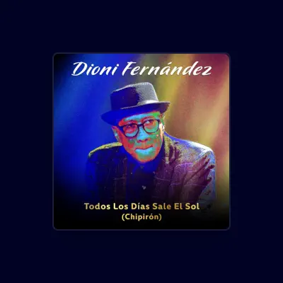 Listen to Dioni Fernandez y El Equipo, watch music videos, read bio, see tour dates & more!