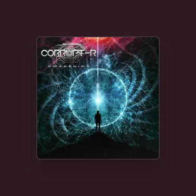 Listen to Corrupt-R, watch music videos, read bio, see tour dates & more!